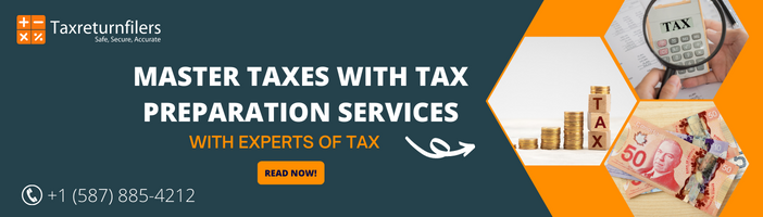 Master Taxes with Expert Tax Preparation Services