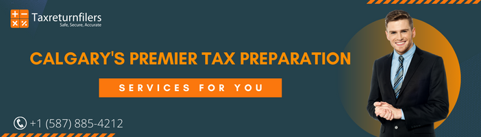 Calgary's Premier Tax Preparation Services for You