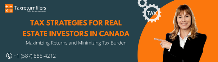 Tax Strategies for Real Estate Investors in Canada
