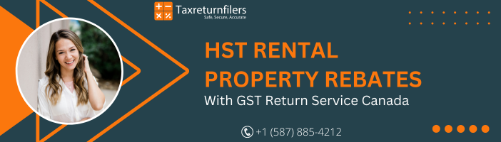 HST Rental Property Rebates with GST Return Service Canada