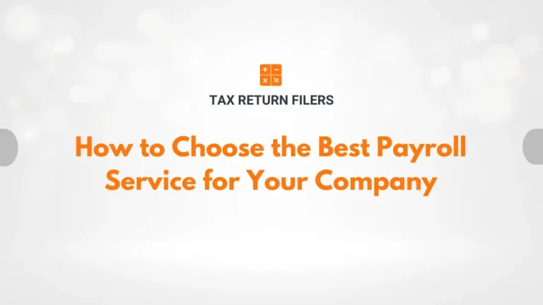 How to Choose the Best Payroll Service for Your Company